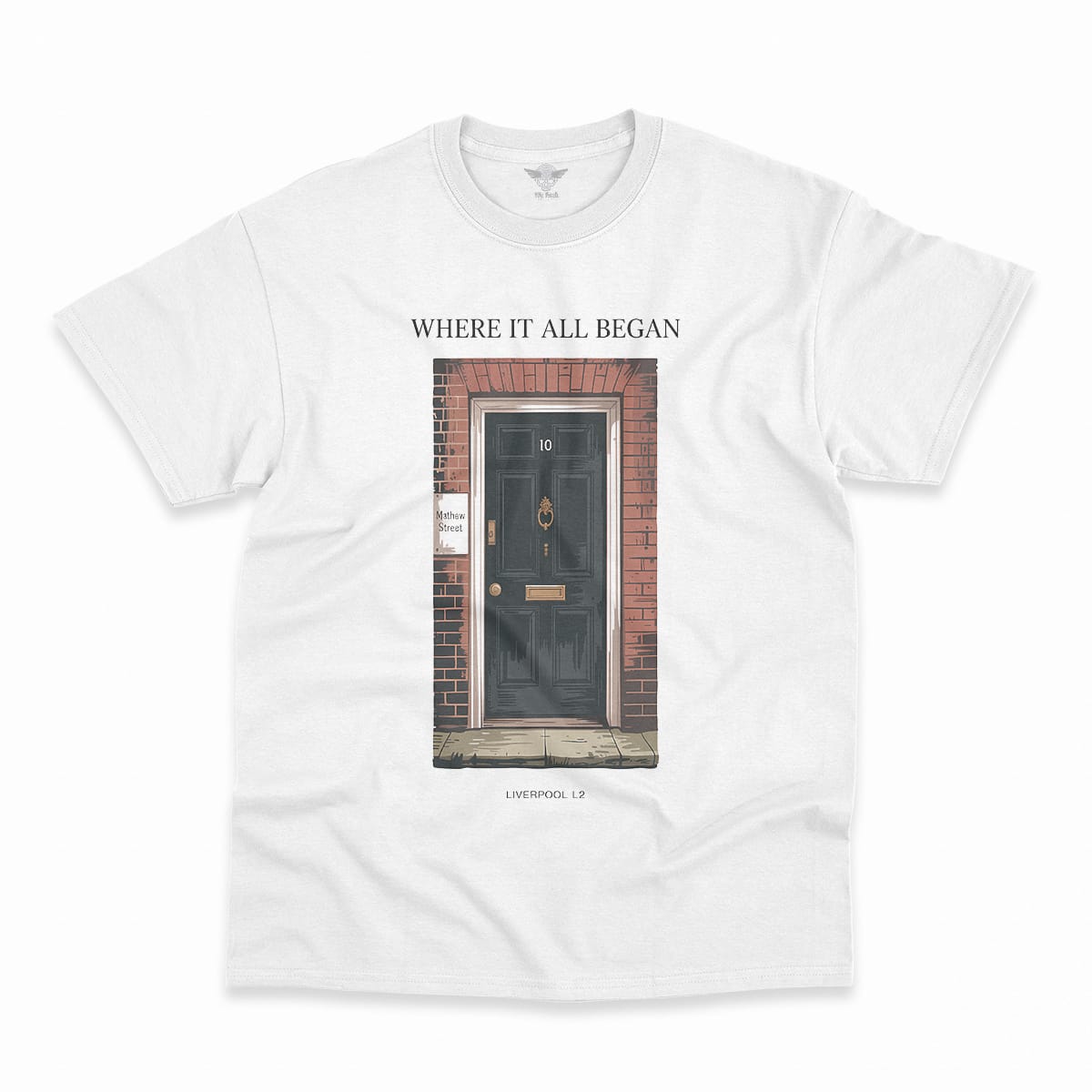 10 Mathew Street — Where It All Began Liverpool L2 Tee