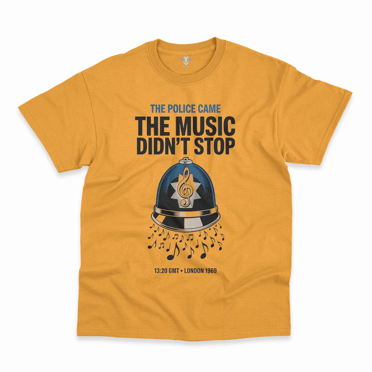 The Police Came — The Music Didn't Stop 1969 Rock Tee — Design II