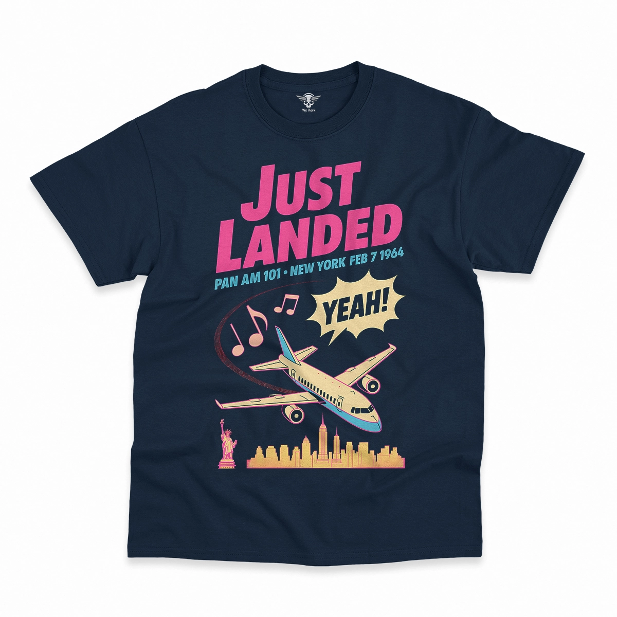 Just Landed — Pan Am 101 — New York February 1964 Rock Tee — Design I