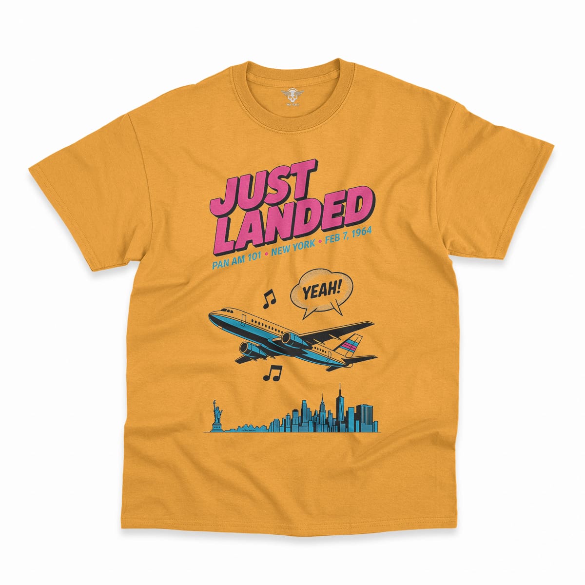Just Landed — Pan Am 101 — New York February 1964 Rock Tee — Design II