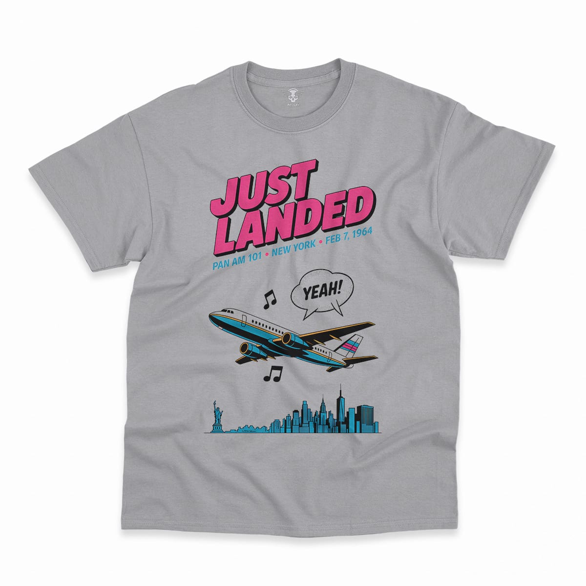 Just Landed — Pan Am 101 — New York February 1964 Rock Tee — Design II