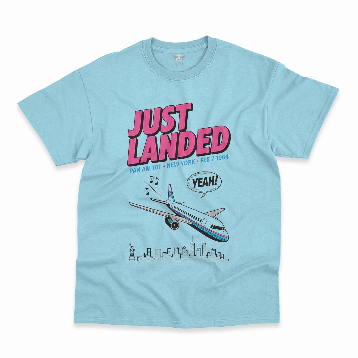Just Landed — Pan Am 101 — New York February 1964 Rock Tee — Design III