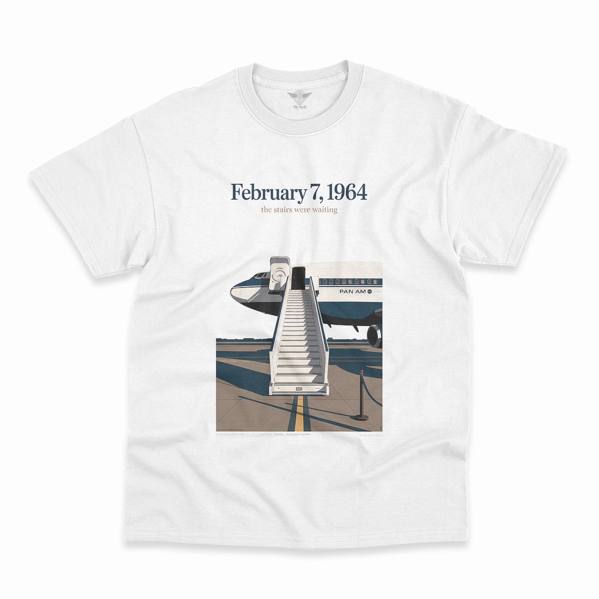 Just Landed — Pan Am 101 — New York February 1964 Rock Tee — Design IV