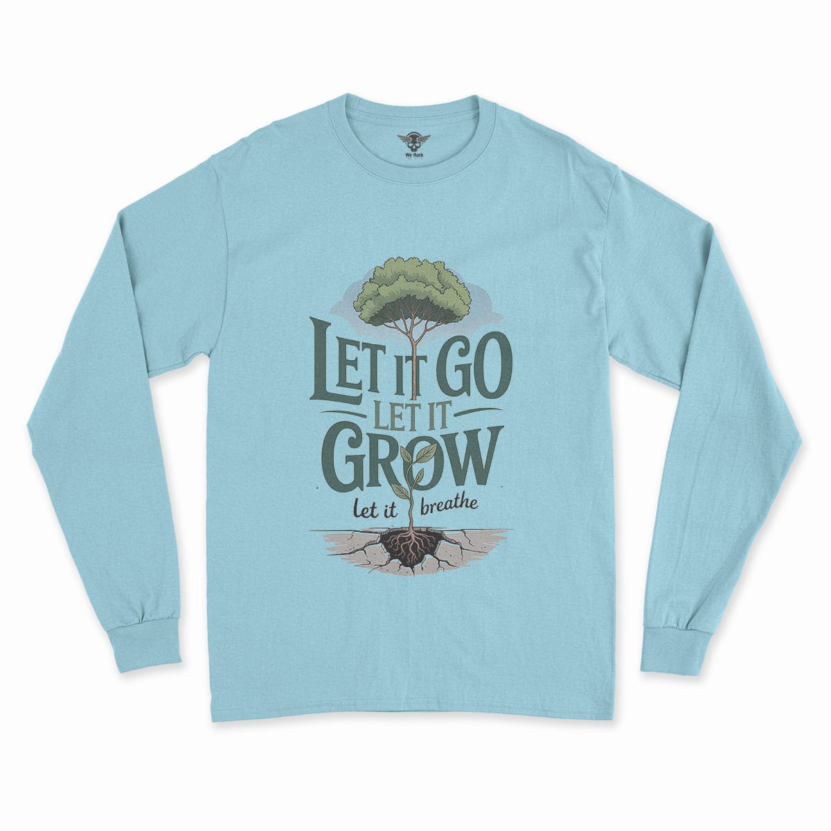 Let It Breathe / Let It Grow / Let It Go — Rock Heritage Tee