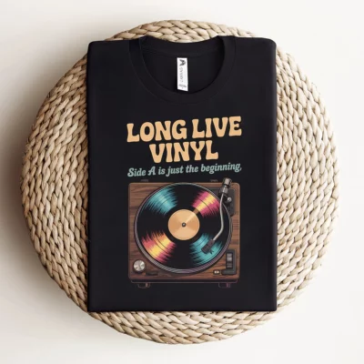 Long Live Vinyl — Side A Is Just the Beginning Rock Tee — Design II