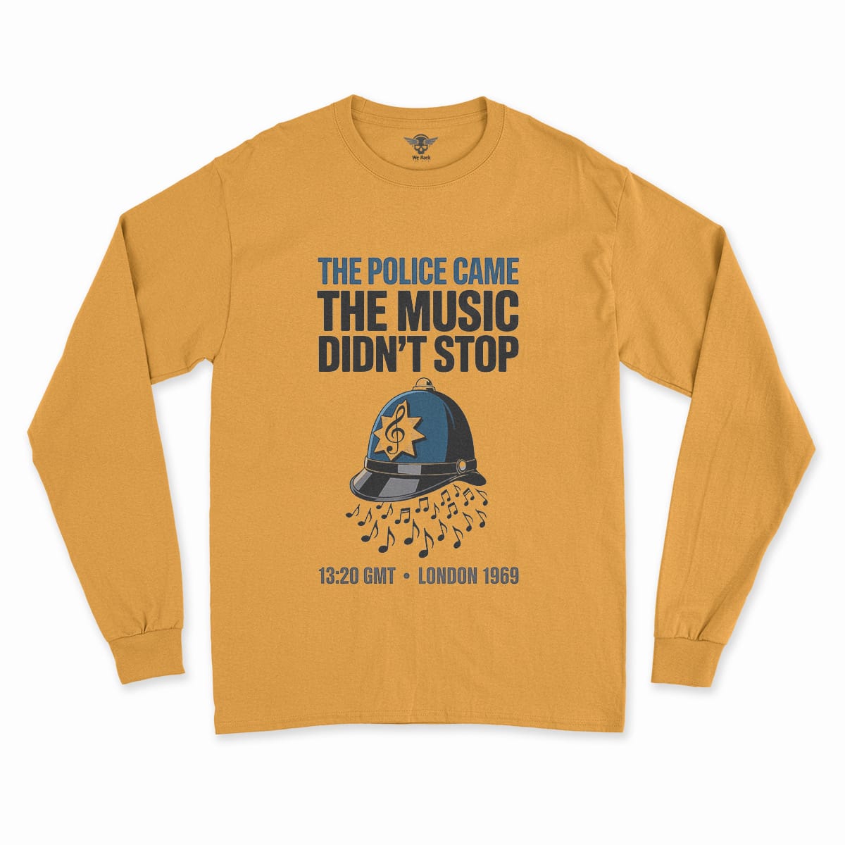 The Police Came — The Music Didn't Stop 1969 Rock Tee — Design I