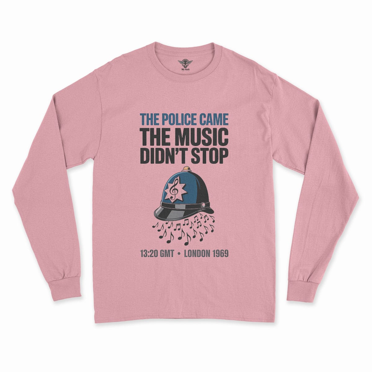 The Police Came — The Music Didn't Stop 1969 Rock Tee — Design I