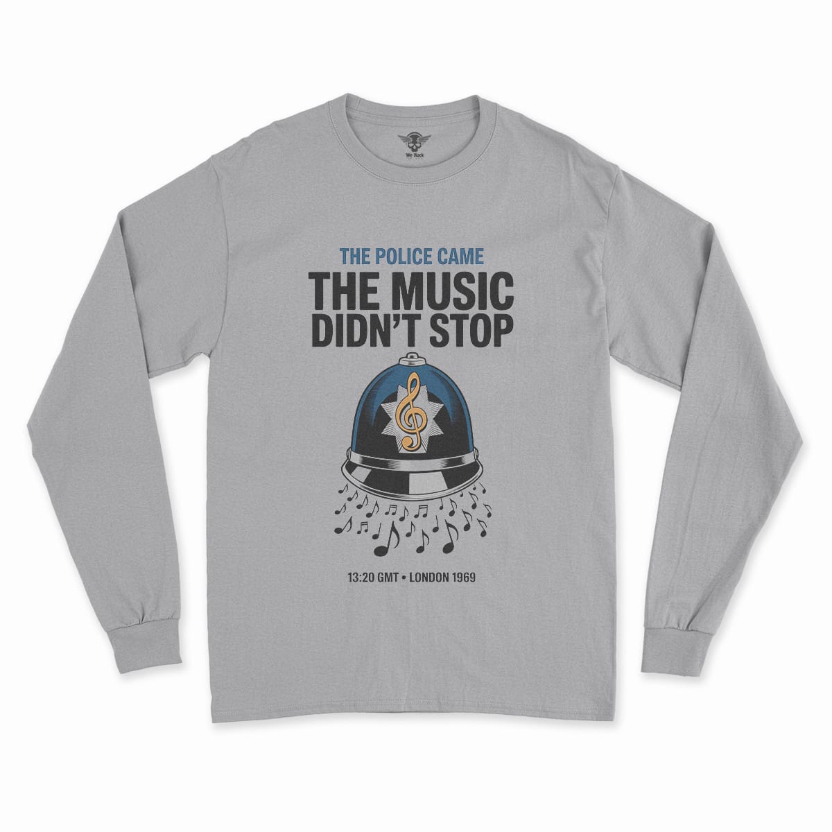 The Police Came — The Music Didn't Stop 1969 Rock Tee — Design II