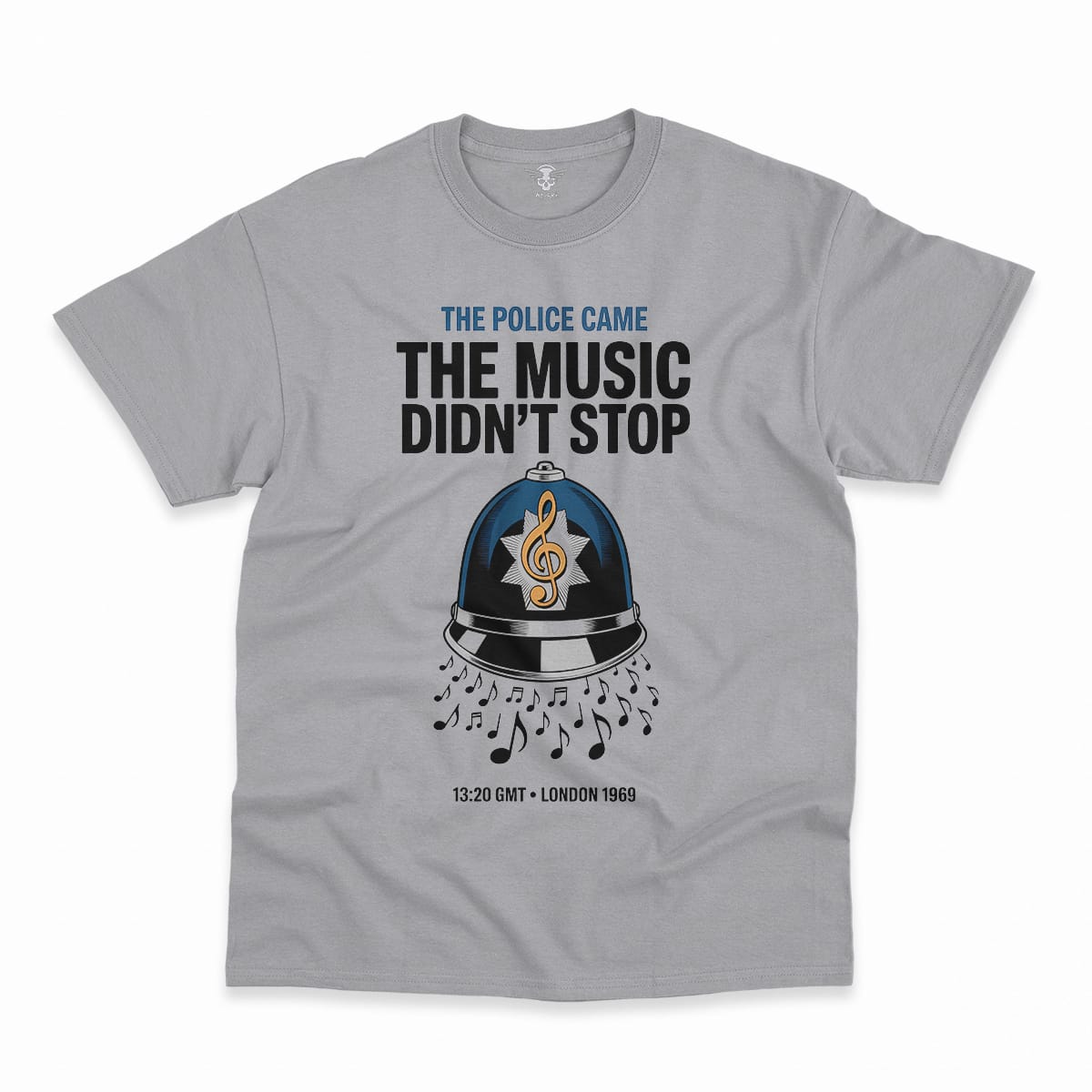 The Police Came — The Music Didn't Stop 1969 Rock Tee — Design II