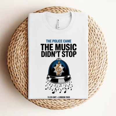 The Police Came — The Music Didn't Stop 1969 Rock Tee — Design II