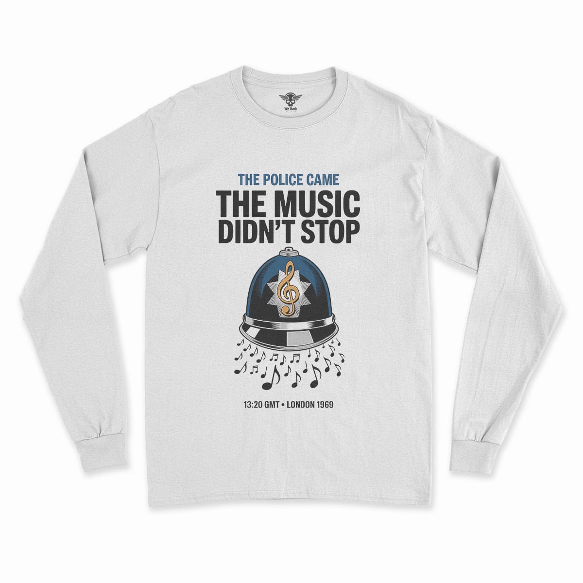 The Police Came — The Music Didn't Stop 1969 Rock Tee — Design II