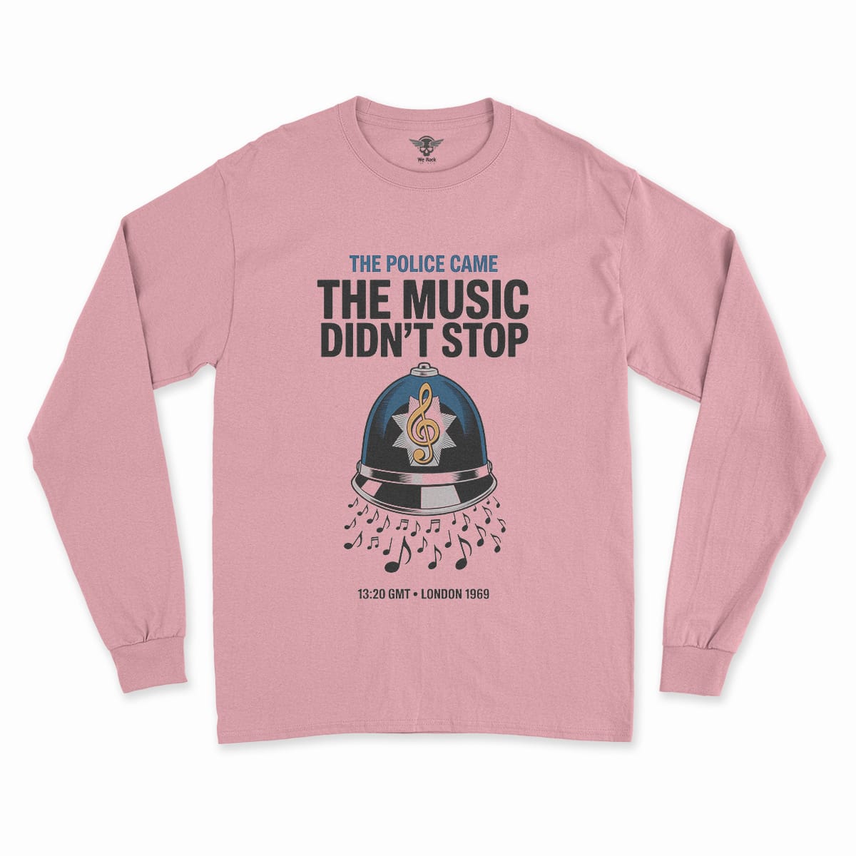 The Police Came — The Music Didn't Stop 1969 Rock Tee — Design II