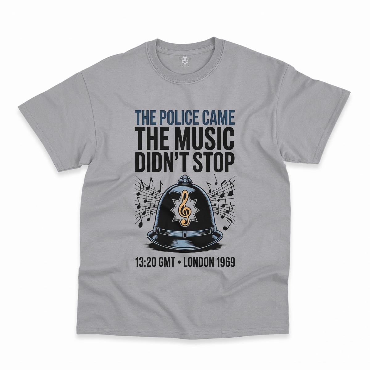 The Police Came — The Music Didn't Stop 1969 Rock Tee — Design III