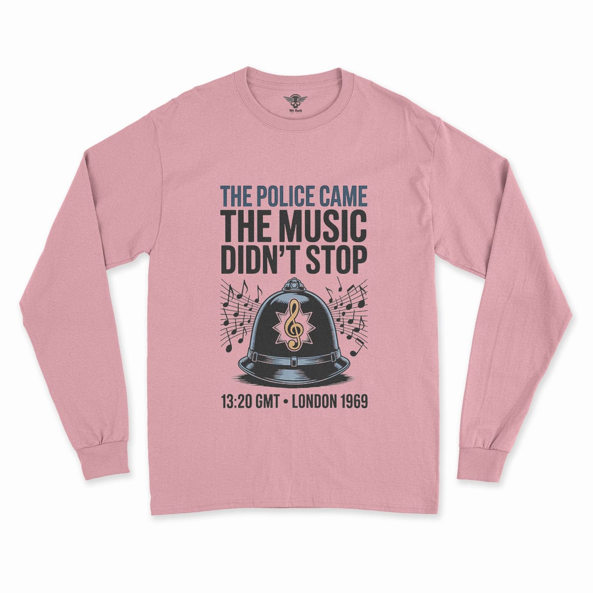 The Police Came — The Music Didn't Stop 1969 Rock Tee — Design III
