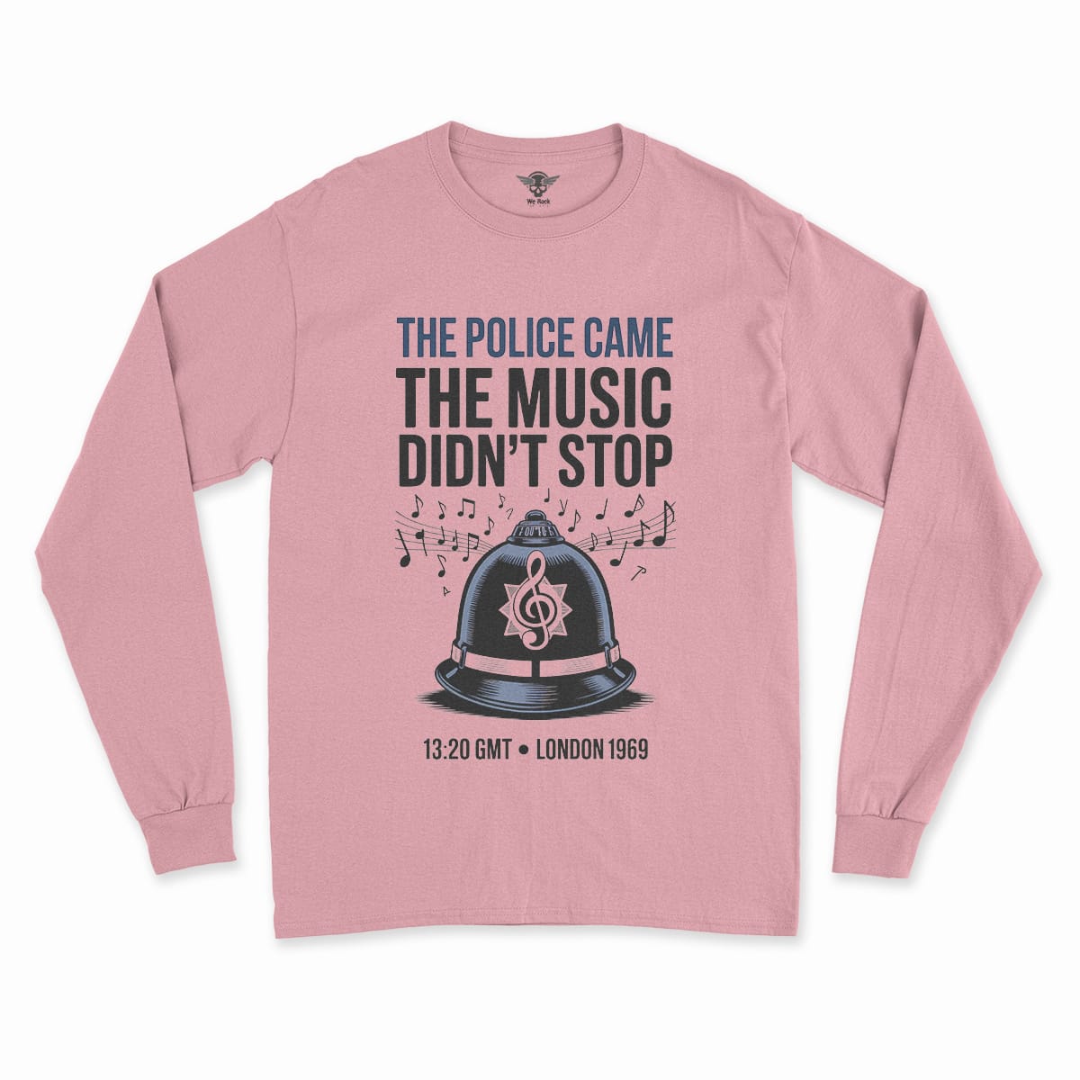 The Police Came — The Music Didn't Stop 1969 Rock Tee — Design IV