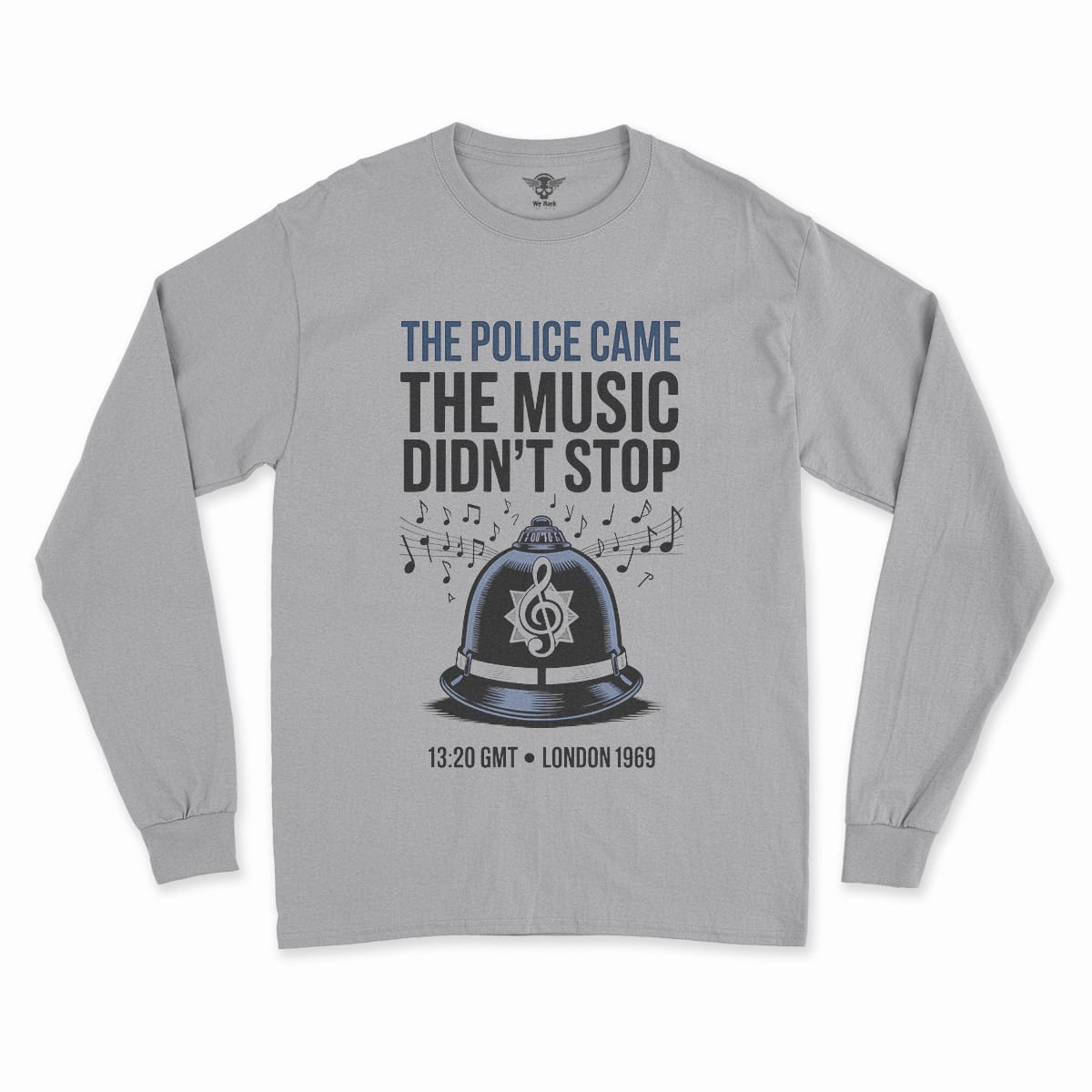 The Police Came — The Music Didn't Stop 1969 Rock Tee — Design IV