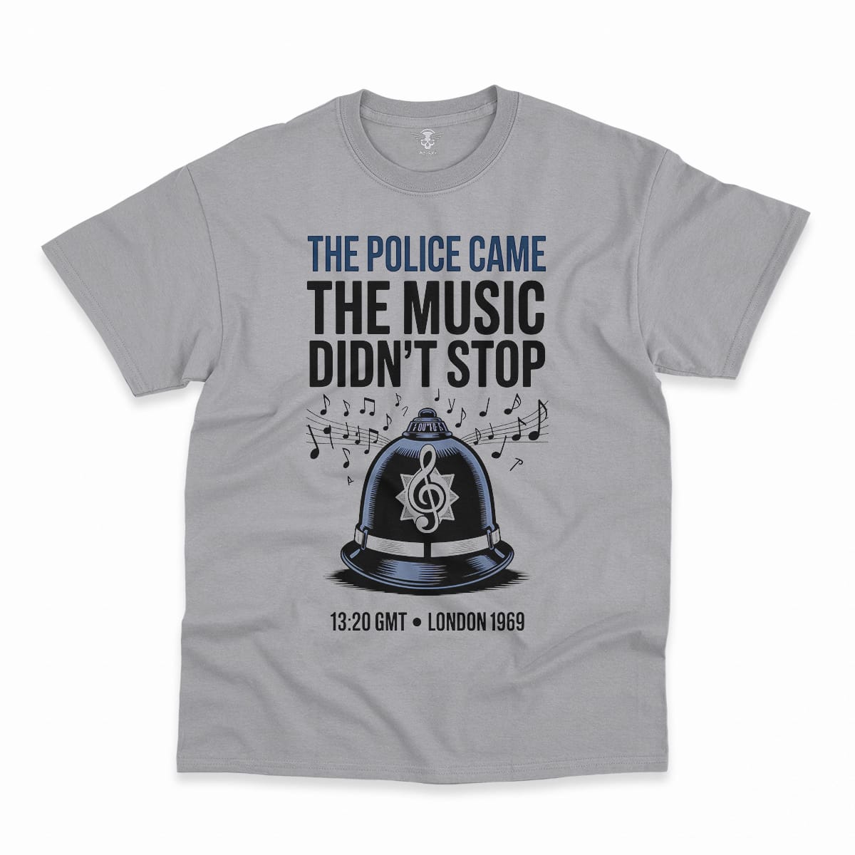The Police Came — The Music Didn't Stop 1969 Rock Tee — Design IV