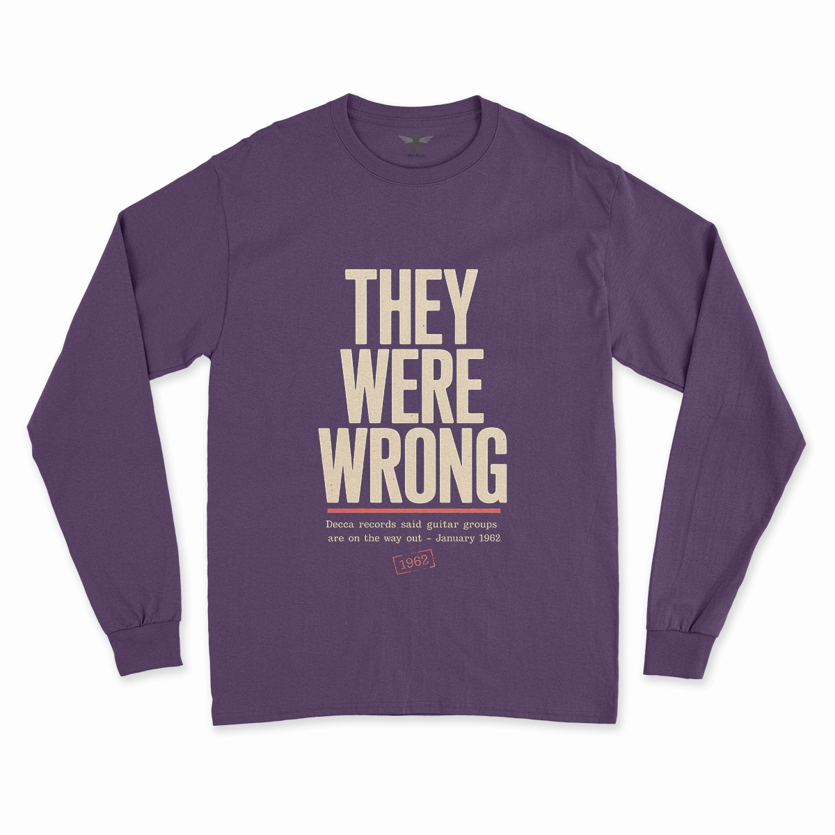 They Were Wrong — 1962 Rejected Underdog Rock Tee — Design I