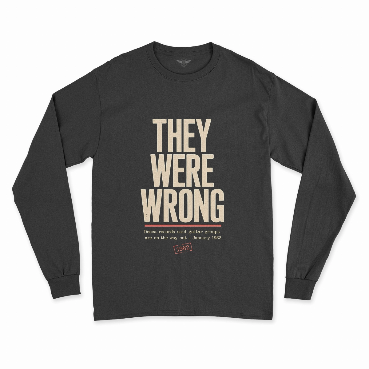 They Were Wrong — 1962 Rejected Underdog Rock Tee — Design I