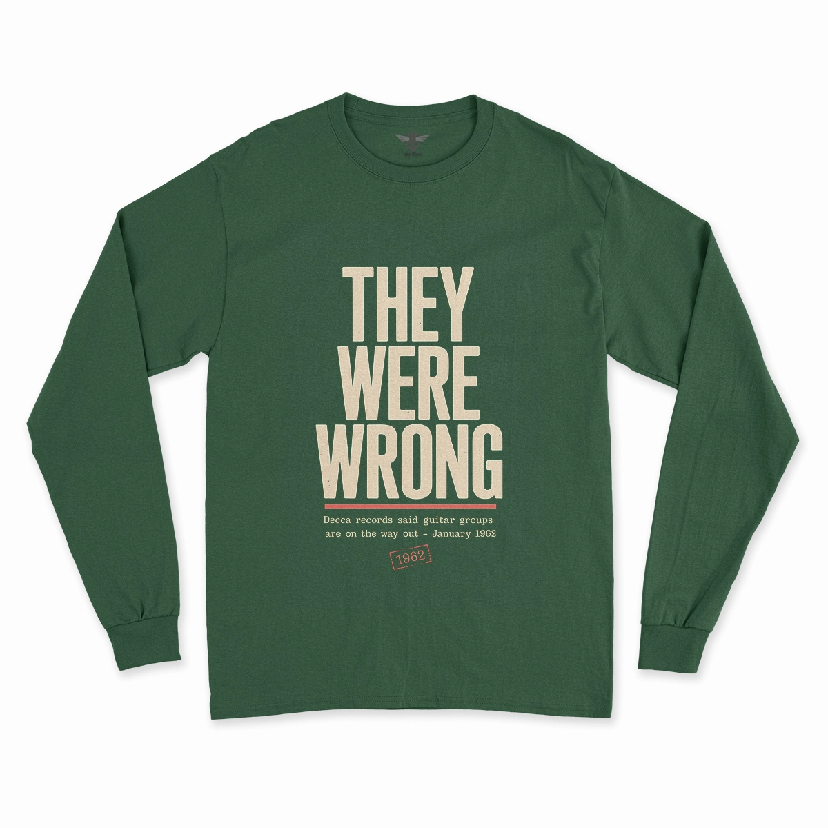 They Were Wrong — 1962 Rejected Underdog Rock Tee — Design I