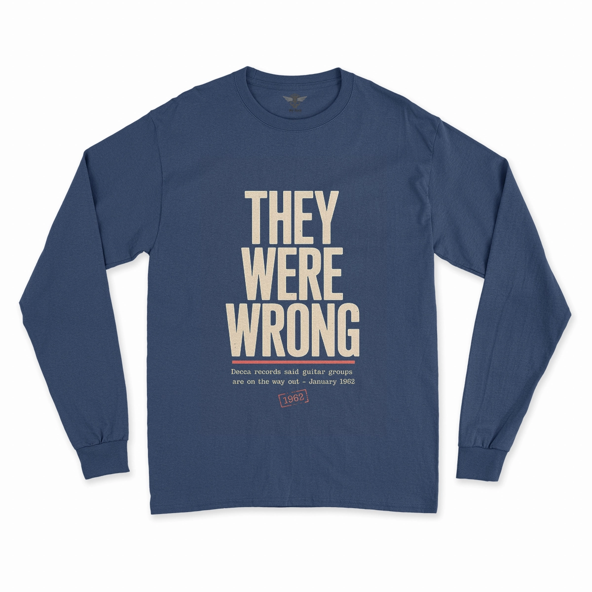 They Were Wrong — 1962 Rejected Underdog Rock Tee — Design I