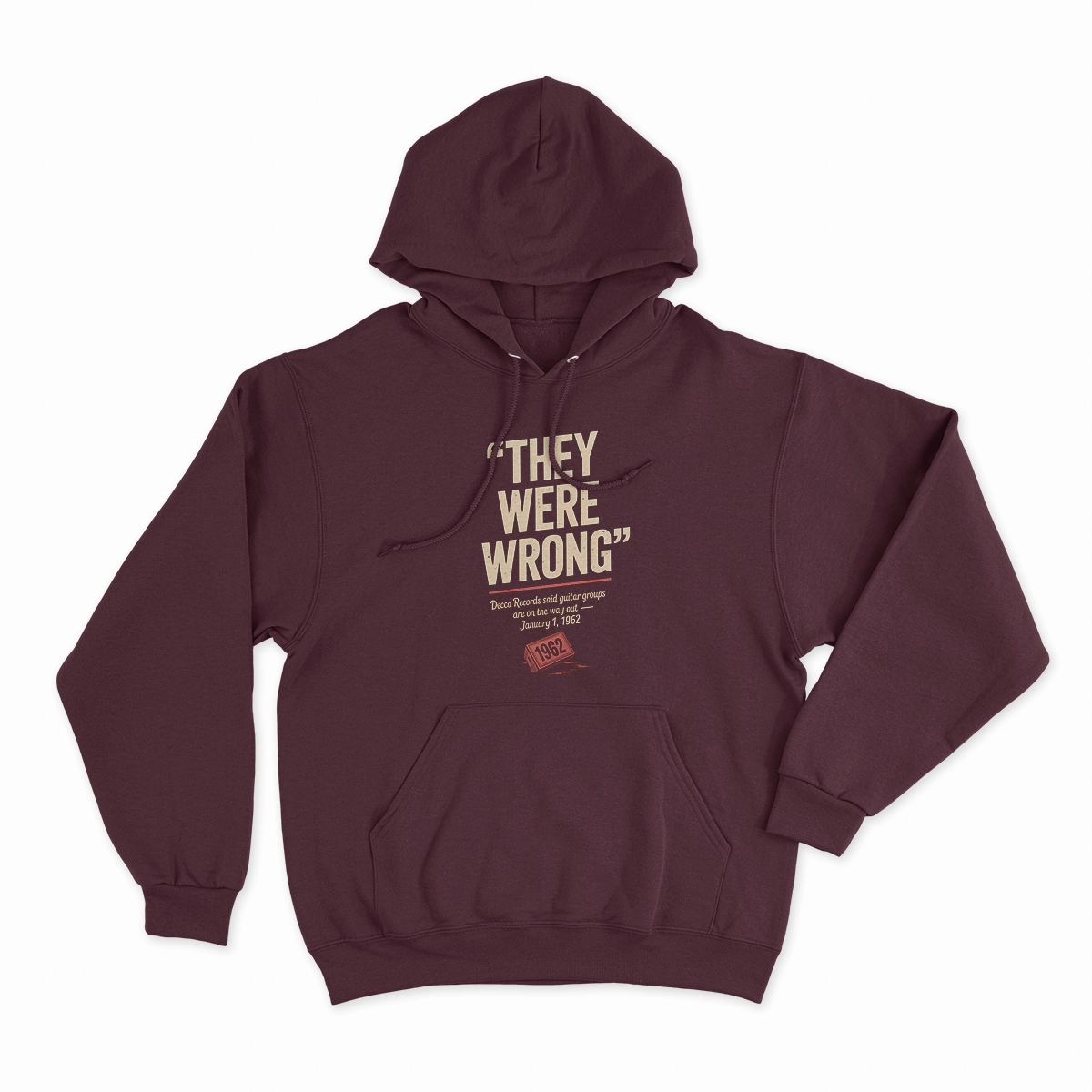 They Were Wrong — 1962 Rejected Underdog Rock Tee — Design II